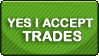 Do you accept trades?